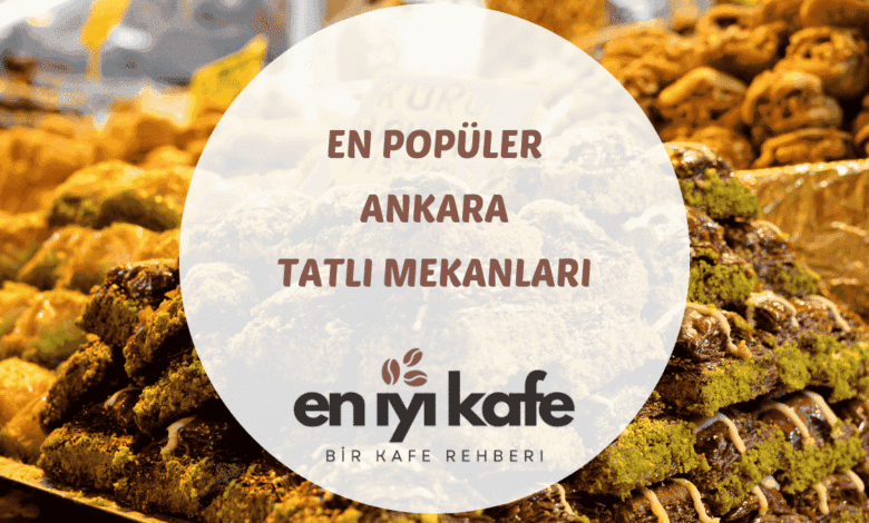 Ankara tatlıcı vitrininde sıra sıra dizilmiş fıstıklı baklava ve küçük tulumba porsiyonları