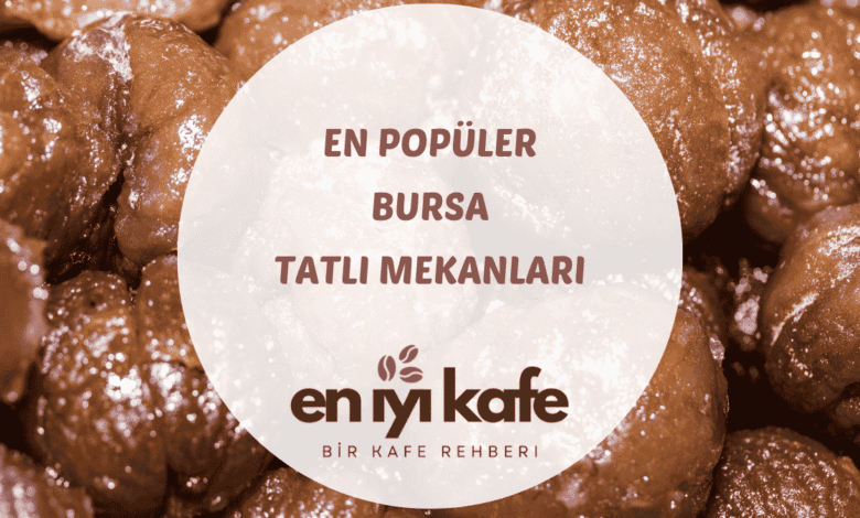 Bursa Osmangazi sokaklarında süt helvası ve hurma tatlısı sunan geleneksel tatlıcı vitrinleri